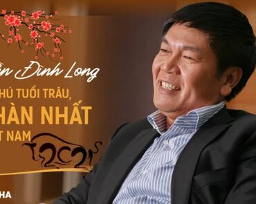 Trần Đình Long: Tỷ phú tuổi Trâu, nhàn nhất Việt Nam