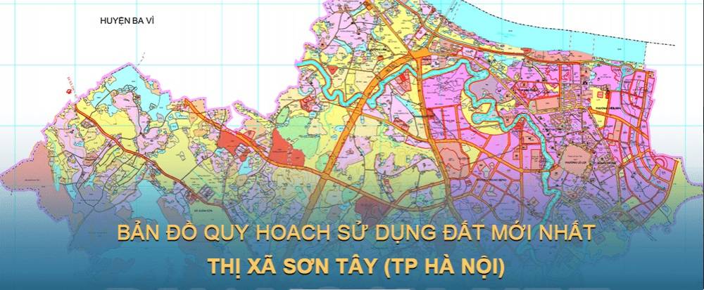 Bản đồ quy hoạch sử dụng đất Thị xã Sơn Tây (Hà Nội) mới nhất